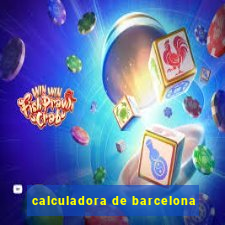 calculadora de barcelona